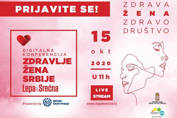 Lepa&Srećna online konferencija Zdravlje žena Srbije powered by Dunav Osiguranje: ZDRAVA ŽENA ZDRAVO DRUŠTVO